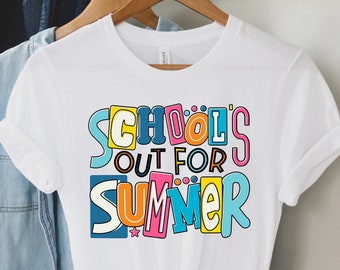 Schools Out For Summer Shirt, letzter Tag der Schule, Ende des Schuljahres, Auf Wiedersehen Schule, Lehrer dienstfrei, Lehrer-Modus-T-Shirt, Lehrer-Sommer-T-Shirt