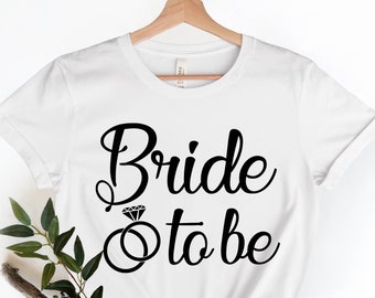 Bride Shirt, Bride to Be, Engagement Shirt, Honeymoon Shirt, Bridal Gift, Wedding Tee, Bridal Shower Gift, Bride Tshirt, Future Mrs