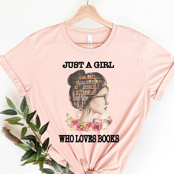 Juste une fille qui aime les livres Tshirt, Book Lover Shirt, Gift for Book Lover, Book Nerd Shirt, Read Woman Shirt, Reading Party, Bookworm Shirt