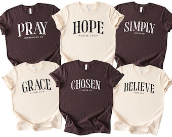 Believe Pray Love Shirt, Hope Grace Faith Shirt, Christian Quote Tee, Religious Design T-Shirt Gift, Bible Verse Shirt, Love Jesus T-Shirt