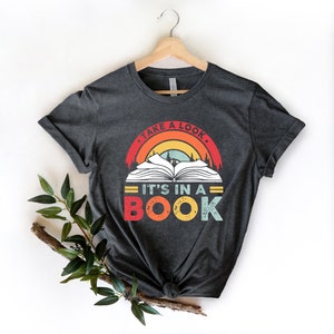 Take a Look It's in a Book Shirt, Book Shirt, Reading Shirt, Reading ...