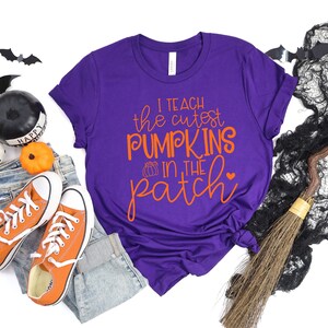 Fall Teacher Shirts, Halloween Teacher Shirt, Pumpkin Teacher Shirt, Cute Teacher Shirts, I Teach The Cutest Pumpkins In The Patch Shirt image 4