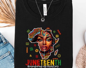 Chemise Juneteenth, t-shirt African Queen du 19 juin, chemise Remembering my ancêtres, t-shirt femme noire forte, chemise afrocentrique fierté, fête de la liberté