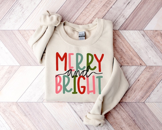 Merry and Bright Sweatshirt, Christmas Sweatshirt, Family Christmas Sweatshirt, Christmas Sweatshirts for Women, Merry Christmas Sweatshirt