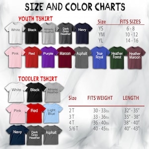 May include: Size and color charts for youth and toddler t-shirts. The chart shows different colors and sizes for youth t-shirts, including white, black, athletic heather, dark heather grey, navy, pink, red, purple, maroon, asphalt, true royal, heather forest, and heather maroon. The chart also shows different sizes for toddler t-shirts, including white, black, athletic heather, pink, red, light blue, navy, dark heather grey, and asphalt. The chart includes size and weight information for toddler t-shirts.