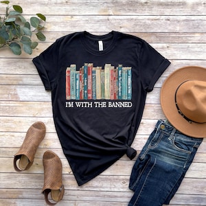I'm With the Banned, Banned Books Shirt, Banned Books Sweatshirt ...
