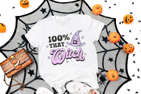 100% That Witch T-Shirt, Halloween T-shirt, Halloween Tee, Gift for Halloween, Witch Shirt, Fall Shirt, Funny Halloween Shirts, Witchy Shirt