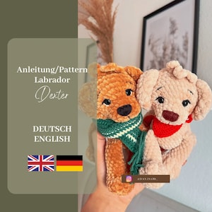 Crochet Pattern Labrador Dexter (Language: German/English) *Amigurumi*