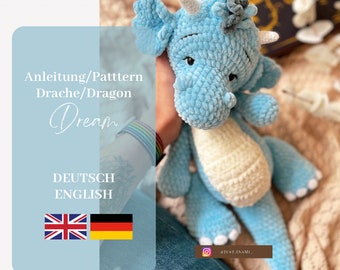 Crochet Pattern Dream the Dragon (Available in: German/ English) *Amigurumi