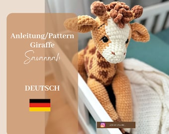 Crochet pattern Giraffe Savannah (Language: German) * Amigurumi*