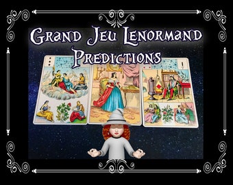 GRAND JEU LENORMAND Reading - Cartomancy, Astrology, I-Ching, Hermetic Principles,  Flower Language, Kabbalist Alphabet, Geomancy and more!