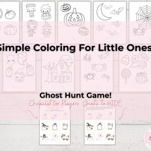 May include: A collection of printable Halloween-themed coloring pages and a "Ghost Hunt Game" checklist. The pages feature pumpkins, monsters, ghosts, bats, spiders, and candy. Text reads "Simple Coloring For Little Ones!" and "Ghost Hunt Game!"