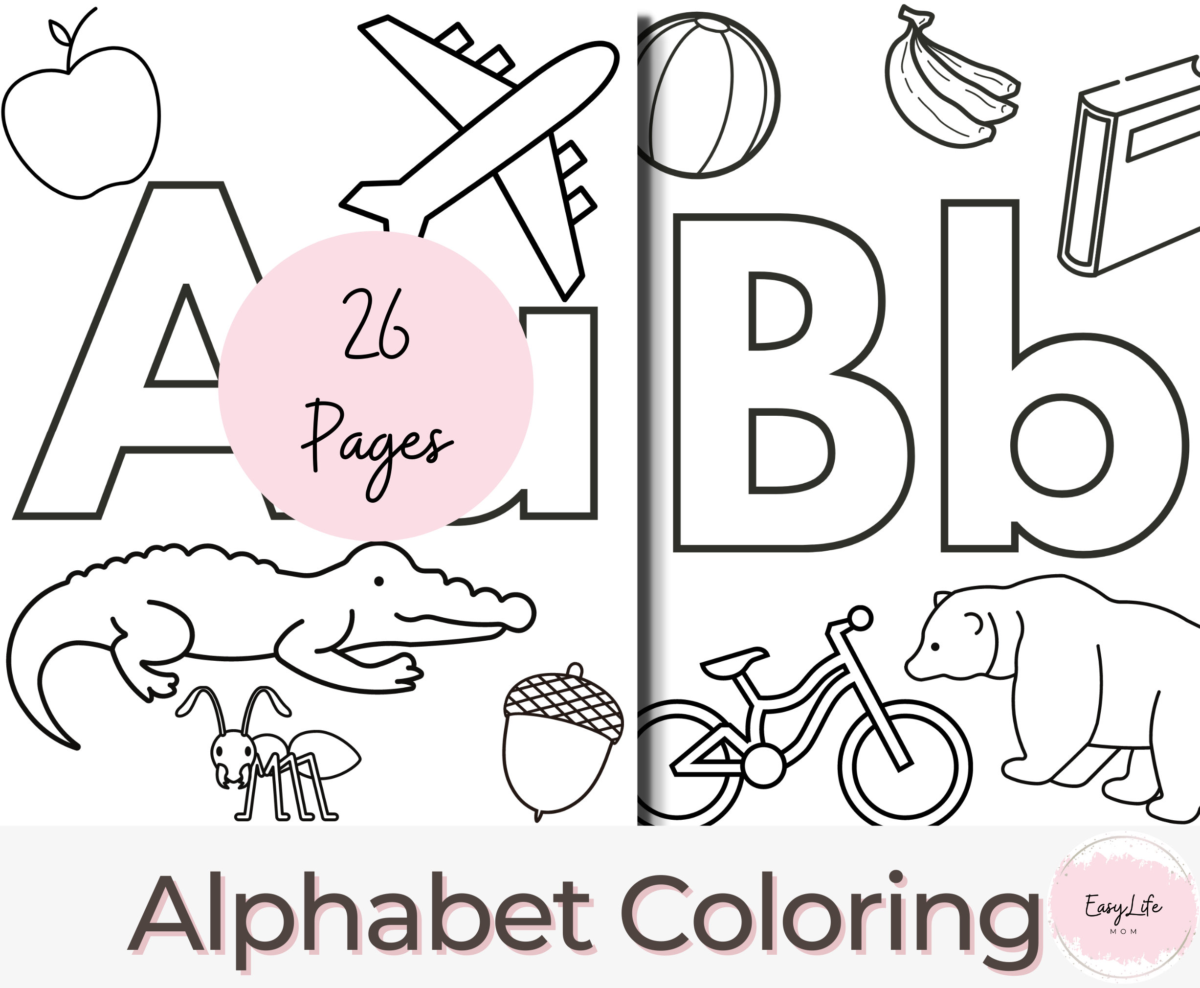 ABC Coloring Book for Kids Ages 4-8: Toddler Painting Books - ABC Letters Book - Educational Coloring Books for Toddlers - Alphabet Coloring Pages - Coloring Book for Kids and Toddlers Learn the Alphabet [Book]