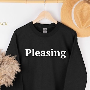 Pleasing Crewneck Sweatshirt, Pleasing Sweatshirt, Pleasing Unisex Crewneck Sweatshirt 120