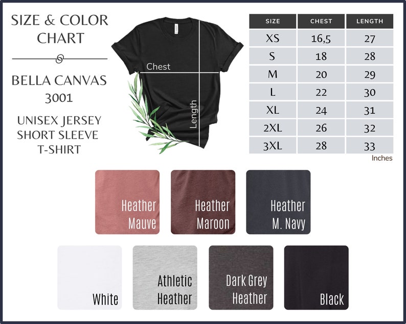 May include: Size and color chart for Bella Canvas 3001 unisex jersey short sleeve t-shirt. The chart shows sizes XS to 3XL with corresponding chest and length measurements in inches. The chart also shows 10 different color options for the t-shirt, including white, black, heather mauve, heather maroon, heather navy, athletic heather, dark grey heather.