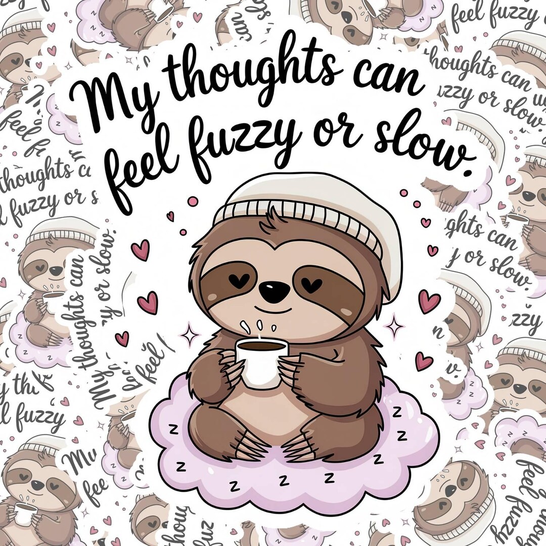 Adhd Sloth Brain Fog Sloth Sticker | Kawaii Sloth Decal | Fuzzy Foggy ADHD Sticker ...