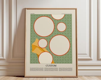 May include: A framed vertical poster featuring a sage green background with a white geometric circle pattern. Five large white circles with orange borders are arranged on the print. A yellow abstract shape sits behind the circles. Text includes COUNTRY, COORDINATE GOES HERE, and CUSTOM.