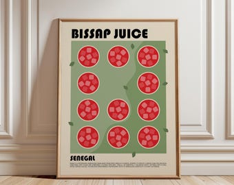 May include: A framed poster titled BISSAP JUICE SENEGAL featuring a light green rectangular background with eleven red circles containing pink ice cubes. The text describes the drink made from hibiscus flowers, served chilled.