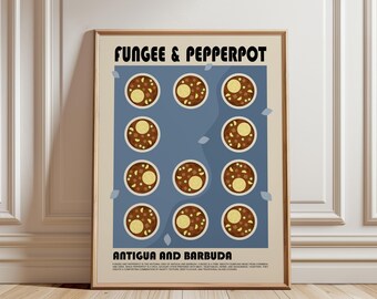 May include: A framed poster featuring the text "FUNGEE & PEPPERPOT" and "ANTIGUA AND BARBUDA" with a grid of twelve bowls of stew on a blue background. Each bowl contains a light yellow dumpling and brown stew with small pieces.