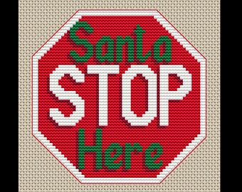 Santa Stop Here Sign Cross-stitch, Digital PDF Instant Download
