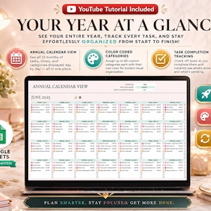 May include: A digital annual calendar planner displayed on a laptop screen, featuring a June 2025 monthly view with task lists, color-coded categories, and checkboxes. The interface includes text labels like YouTube Tutorial Included and Google Sheets.