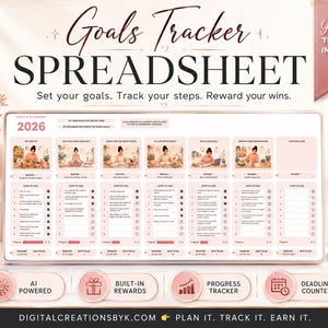May include: A digital goals tracker spreadsheet for 2026 with a pink and white color scheme. The interface features columns for tracking steps, rewards, and progress. Text includes Goals Tracker SPREADSHEET, AI POWERED, BUILT-IN REWARDS, and more.
