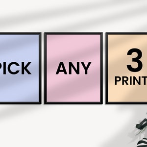 Custom Gallery Wall Art, Pick Any 3 Prints (Digital Download)