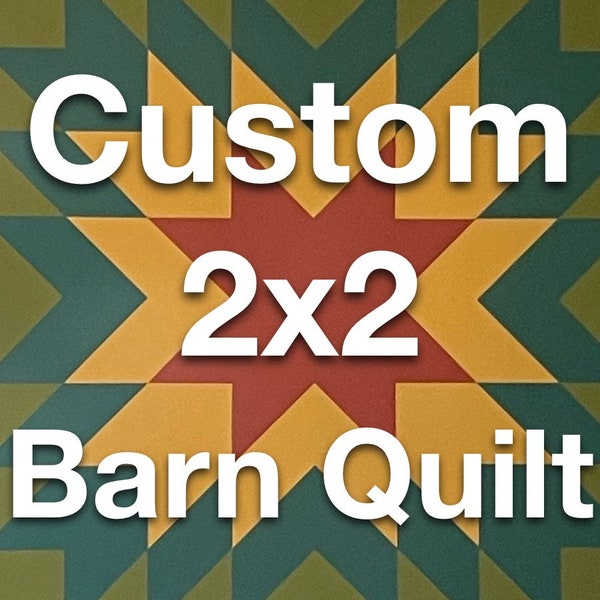 Custom Design 2x2 Framed Barn Quilt for Indoors or Outdoors