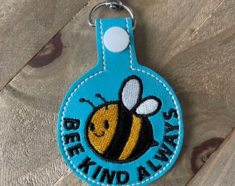 Bee Kind Always Keychain/Key Fob