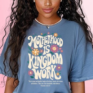 Motherhood is kingdom work, Retro Style Shirt, Christain Mom T-shirt, Motherhood, Gift For Mom,