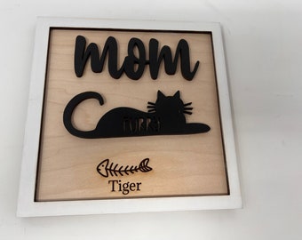 Cat Mom Wood Sign, Pet Name Sign, Custom Pet Name, Cat Lovers Gift