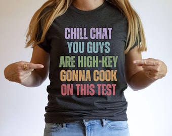 Teacher Testing Day Shirt, Funny State Test T-shirt, Gen Z Slang Teacher Shirts, Middle School Teacher Tee, Motivational Teacher Tshirt