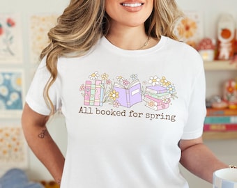 Teacher Easter Shirt, Reading Teacher T-Shirt, Shirt for Librarian, All Booked for Spring T-Shirt, Book Lover Shirt, Elementary Group Shirts