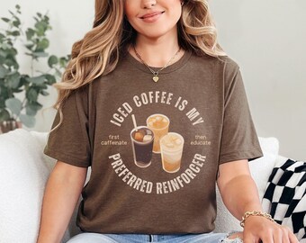 Special Education Teacher Shirt, BCBA T-Shirt, Autism Teacher Tee, RBT Shirts, Gift for Para,  Iced Coffee Shirt, End of School Year Gift