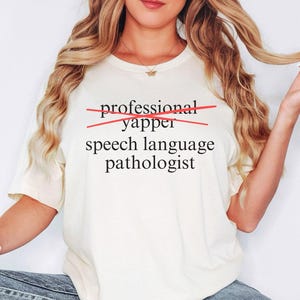 Speech Language Pathology Shirt, Professional Yapper Shirt, Speech Therapist T-Shirt, Funny Speech Language Pathologist, New SLP Grad Gift