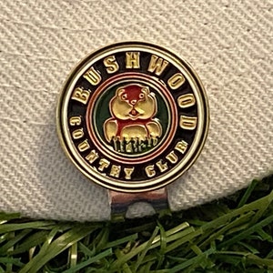 Bushwood Country Club - CaddyShack - Golf Ball Marker with a Magnetic Hat Clip