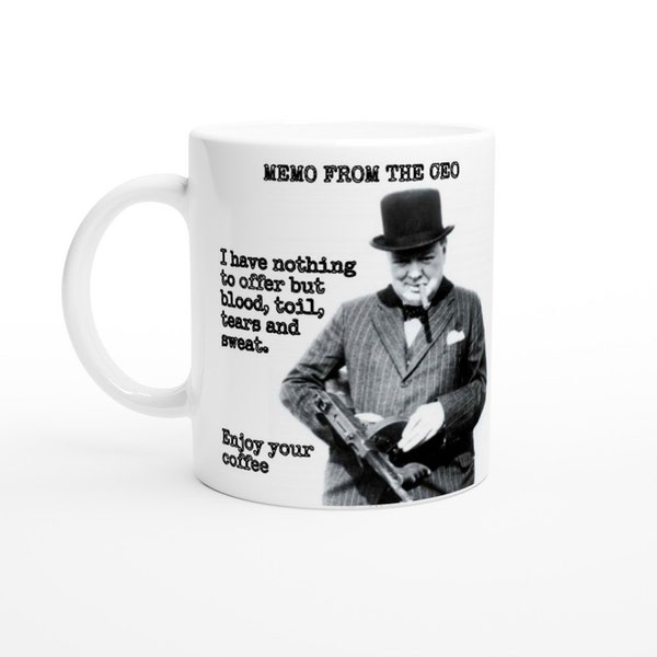 Blood Toil Tears and Sweat, Churchill Mug