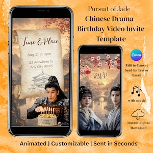 May include: Two smartphones displaying a digital birthday video invitation template with a Chinese drama theme. The screens show a person in traditional attire with a birthday cake, a scroll graphic, text, and an RSVP section with music icons.