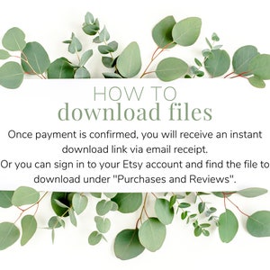 May include: A white background with green eucalyptus leaves and the text "HOW TO download files". The text explains how to download files after payment, either via email or through the Etsy account under "Purchases and Reviews".