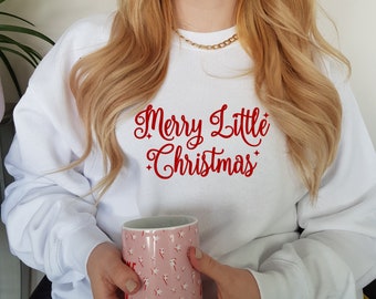 Merry Little Christmas Sweatshirt Xmas - Unisex Sleigh Sweater - Christmas Jumper - Funny Novelty Xmas Sweatshirt - Magical Mens Womens