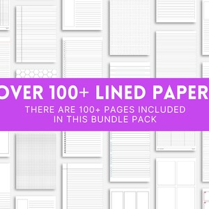 May include: A collection of various lined paper designs, including graph, dotted, and ruled pages. The image features a purple banner with the text "OVER 100+ LINED PAPER" and "THERE ARE 100+ PAGES INCLUDED IN THIS BUNDLE PACK".