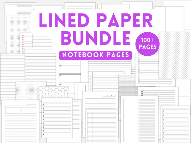 May include: A collection of white lined paper pages with various designs. The text "LINED PAPER BUNDLE" in purple is displayed at the top, with "NOTEBOOK PAGES" below. A purple circle indicates "100+ PAGES".