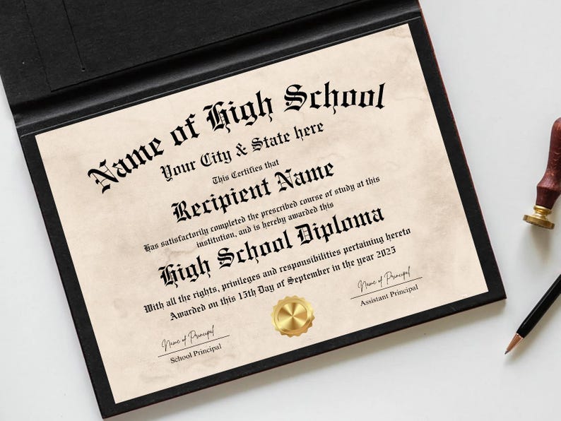 May include: A vintage-style high school diploma with a gold seal. The text reads "Name of High School", "Your City & State here", "This Certifies that", "Recipient Name", "has satisfactorily completed the prescribed course of study at this institution, and is hereby awarded this High School Diploma", "With all the rights, privileges and responsibilities pertaining hereto", "Awarded on this 13th Day of September in the year 2025", "Name of Principal", "School Principal", "Name of Principal", "Assistant Principal".