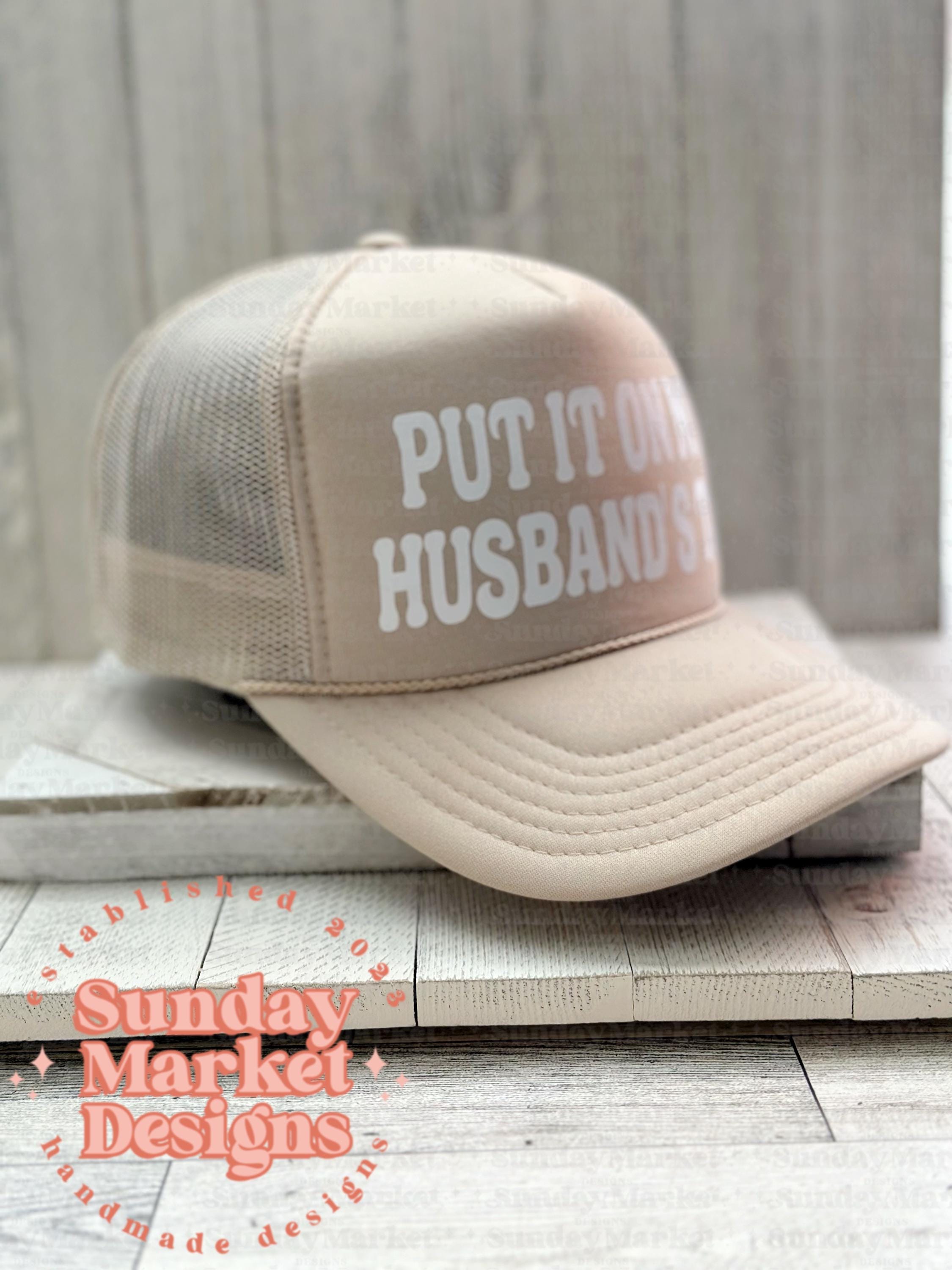 Put It on My Husband's Tab Trucker Hat - Funny Women's Summer Hat - Etsy