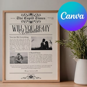 Könnte beinhalten: Ein gerahmter Druck im Zeitungsstil mit der Überschrift "WILL YOU BE MY Valentine?" und romantischem Text und Fotos. Der Druck befindet sich in einem Holzrahmen, mit einem Canva-Logo oben rechts.