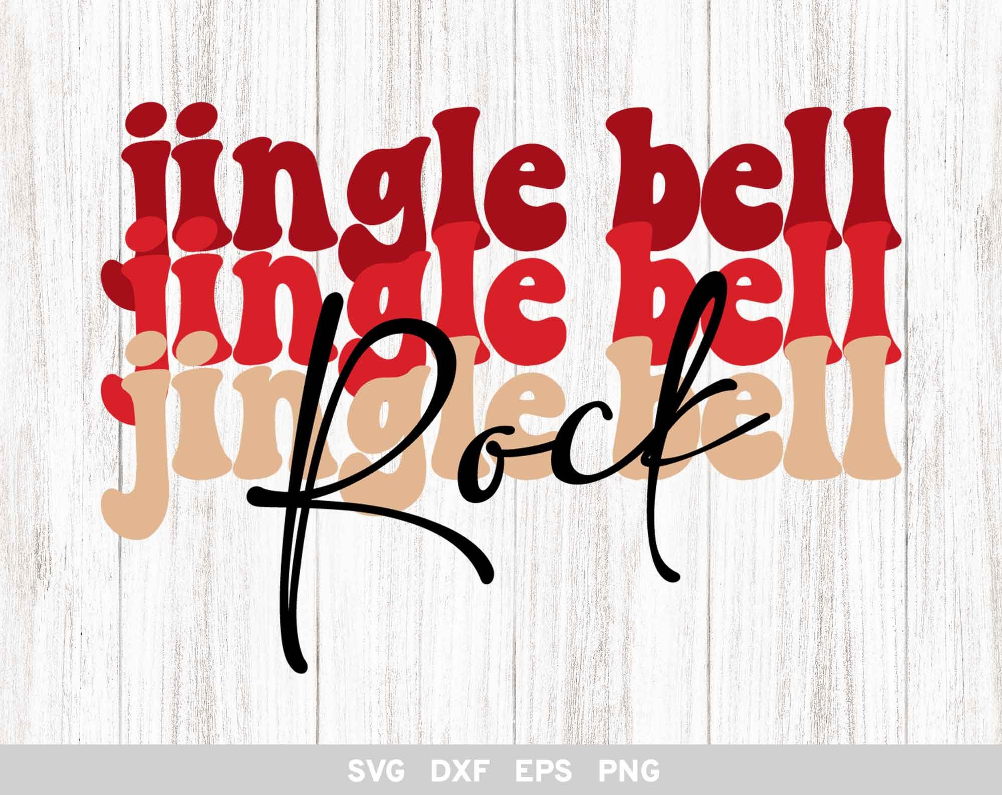 Jingle Bells PNG Jingle Bell Rock Svg Jingle Bells Shirt Christmas SVG