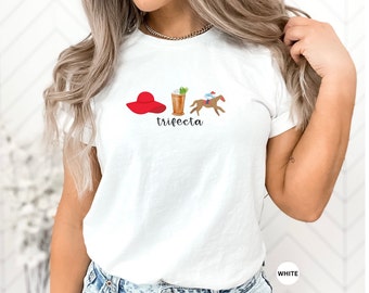 Derby T-shirt Women's, Trifecta  Kentucky Horse Racing Gift, Fun Derby Celebration for Moms, Mint Juleps,and Horses, Kentucky Derby Shirts