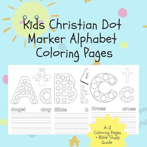 Puede incluir: Un fondo azul claro con una ilustración de sol y el texto "Kids Christian Dot Marker Alphabet Coloring Pages". La imagen incluye páginas para colorear con las letras A, B y C, junto con imágenes y palabras relacionadas como "Angel" y "Cross".