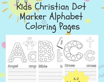 Christian Alphabet Dot Marker Coloring Pages A–Z - Bible ABC Worksheets & Kids Activity Pack with Study Guide | Homeschool and Sunday School