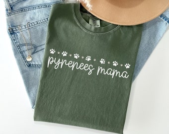 Comfort Colors® Great Pyrenees Shirt, Great Pyrenees Gifts, Pyrenees Mom Shirt, Great Pyrenees Mom, Dog Mom Shirt, Great Pyrenees Tshirt